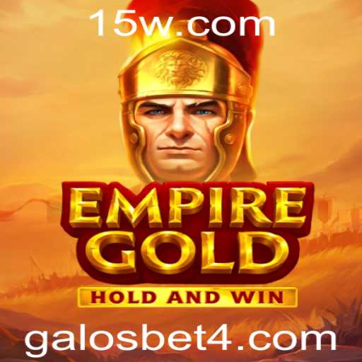 EmpireGold: A Emoção dos Jogos e a Estratégia por Trás de Galosbet